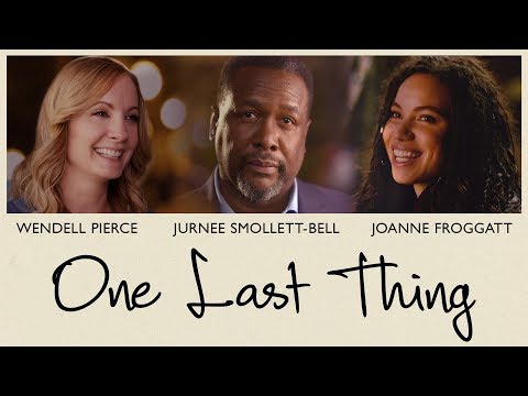 One Last Thing - Official Trailer