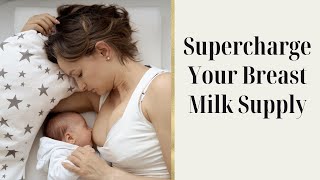 Supercharge Your Breast Milk Supply: 10 Effective Tips for Nursing Moms