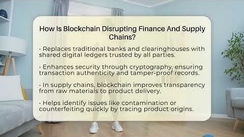How Is Blockchain Disrupting Finance And Supply Chains? - Talking Tech Trends