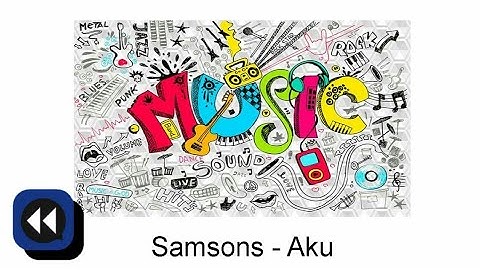 Samsons - Aku (Reverse Version)