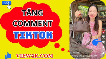 Cách Tăng Bình Luận Video TikTok 2024|Tăng Comment TikTok|Hướng Dẫn Tăng Bình Luận trên TikTok