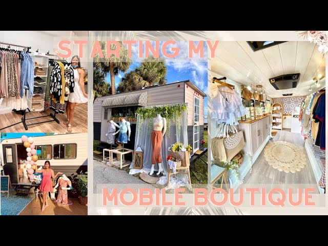 How I Built a Successful Mobile Boutique 