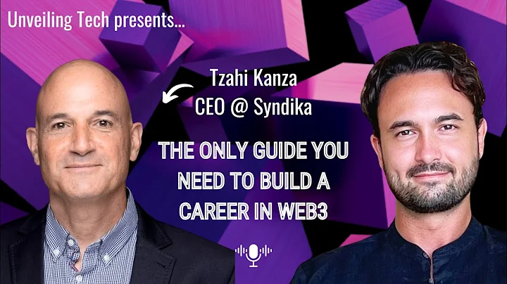 The Only Guide You Need To Build A Career In Web3, with Tzahi Kanza, CEO of Syndika