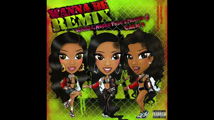 GloRilla, Megan Thee Stallion & Cardi B - Wanna Be (Remix) (AUDIO)