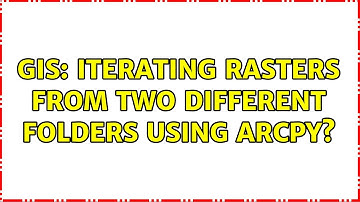 GIS: Iterating rasters from two different folders using ArcPy?