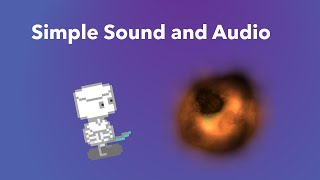 Unity Tutorial Quick Tip: Simple Sound and Audio in Unity