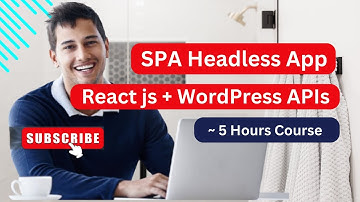 React js with WordPress APIs Headless SPA 🔥🔥5 Hours Complete Course