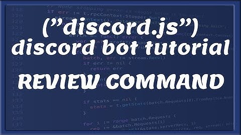 REVIEW COMMAND || Discord bot development | Tutorial #24 [Nederlands/Dutch]