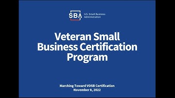 Veteran Small Business Certification Program: Marching to VOSB Certification