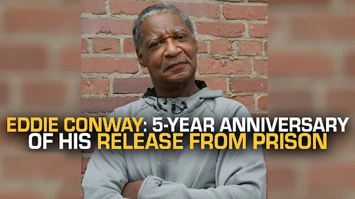 Eddie Conway: 5-Year Anniversary of His Release Fr...