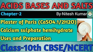 Plaster of Paris | water of crystallization | pop | Pop uses and preparation | Salts | chapter-2