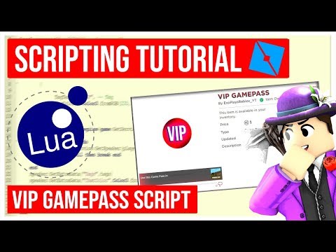 How To Make A Vip Gamepass Scripting Tutorial Roblox Studio Youtube - roblox how to make a vip gamepass