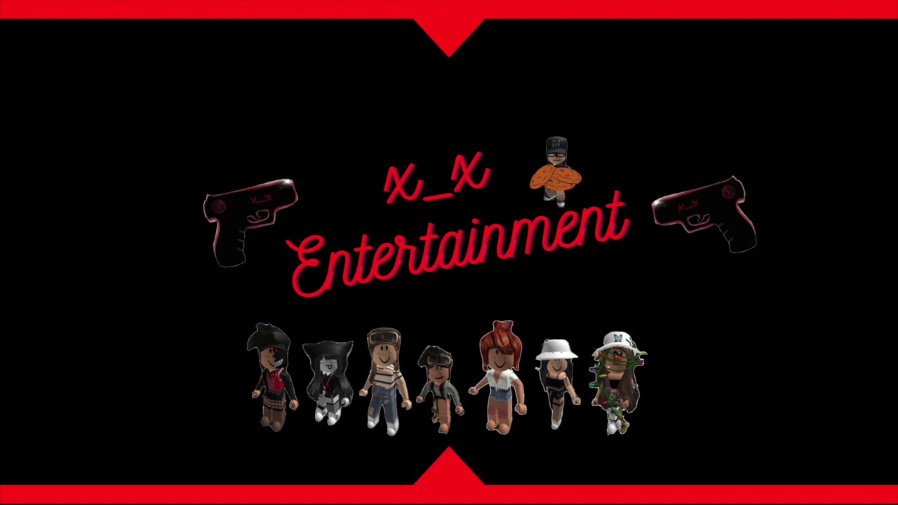 Intro x x Entertainment YouTube