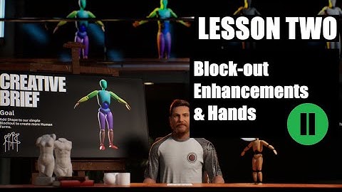 Character Block out including hands- Character Creator - Lesson_02