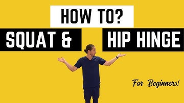 How to Hip Hinge and Squat for Beginners