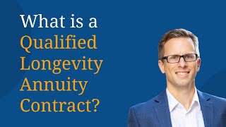 What is a QLAC (Qualified Longevity Annuity Contract)?