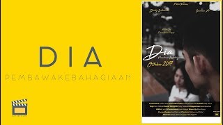 DIA (PEMBAWA KEBAHAGIAAN) INDONESIAN ROMANCE SHORT MOVIE