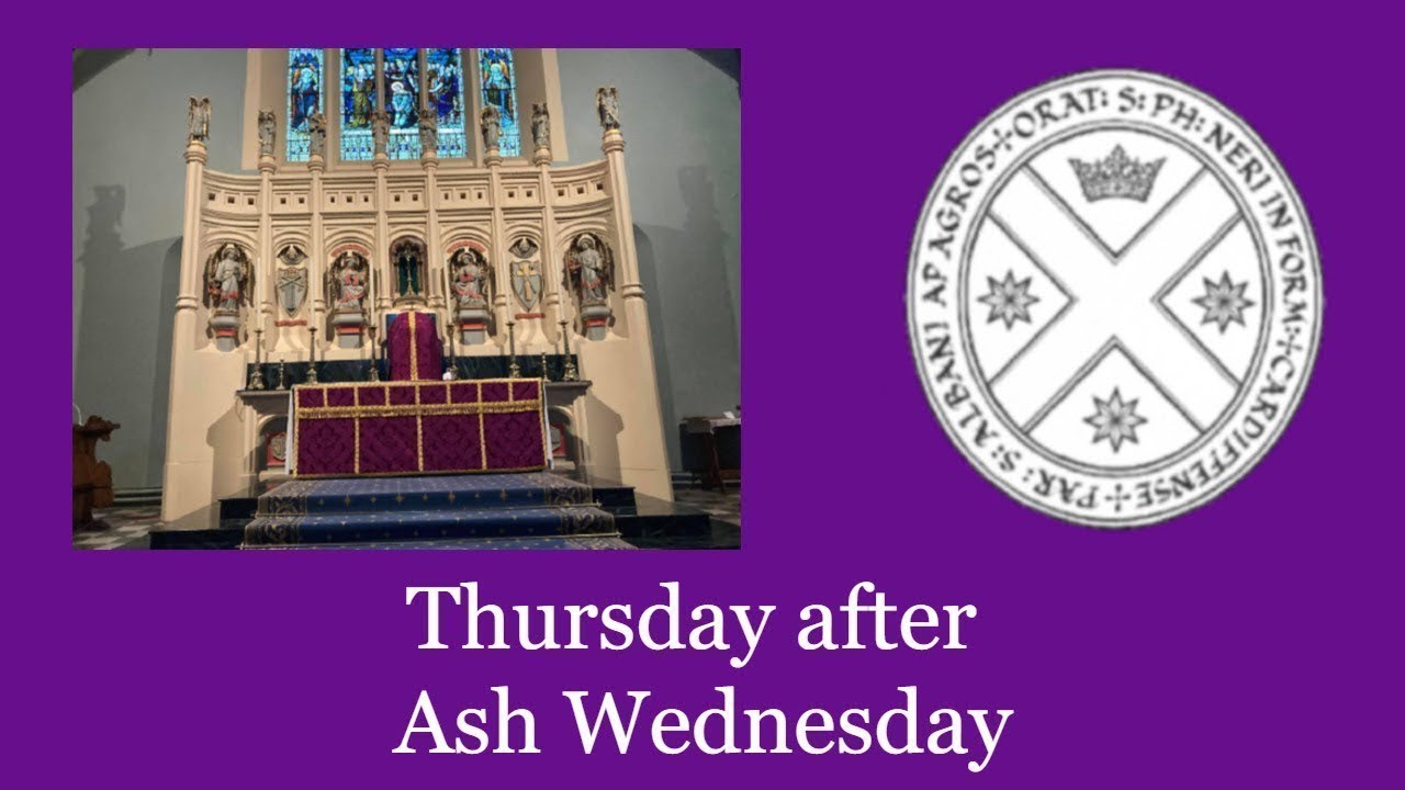 Holy Mass Thursday after Ash Wednesday YouTube