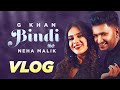 Bindi vlog g khan ft neha malik  garry sandhu latest punjabi song 2021  speed records