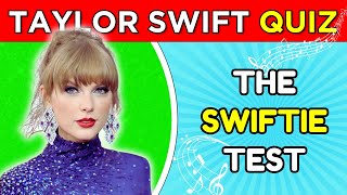 TAYLOR SWIFT Music Quiz Test ‍ | ⚠Only for REAL Swifties