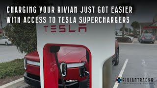 You Can Now Charge Your Rivian At Tesla Superchargers!