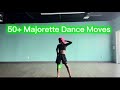 50 majorette dance moves  dance w jay