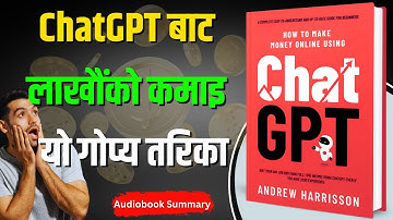 ChatGPT बाट पैसा कसरी कमाउने? 🤑 | Book Summary in Nepali | Online Earning Guide | Nepali ThinkSpace