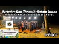 Camping  rewangberbuka dan tarawih di dalam hutan  program campers kacau bubur lambuk  ep 2