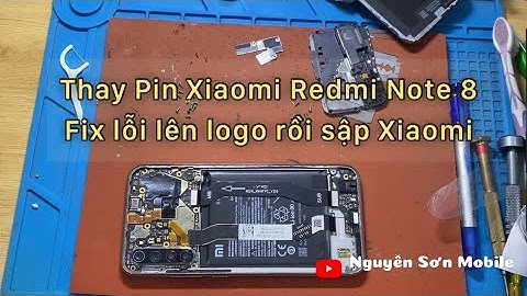 Thay pin Redmi Note 8 - Redmi Note 8 nghe gọi Zalo bị sập nguồn, sập nguồn liên tục