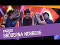 Bröderna Norberg - Parodi