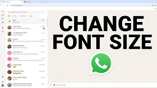 How to Change Font Size on WhatsApp Web