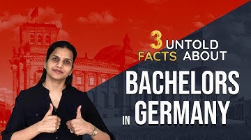 3 Untold Facts About Bachelors in Germany | Study In Germany | CALL 01148475000