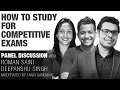 How to Study for Competitive Exams - UPSC CSE/IAS Preparation with Roman Saini and Deepanshu Singh