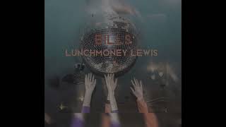 Bills - LunchMoney Lewis (sped up 😎👍) Resimi