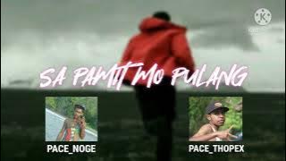 RJM_SONG_-_Sa Pamit Mo Pulang_-_Pace Noge_X_Pace Thopex