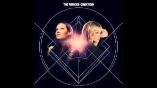 Must Be Something - The Pierces