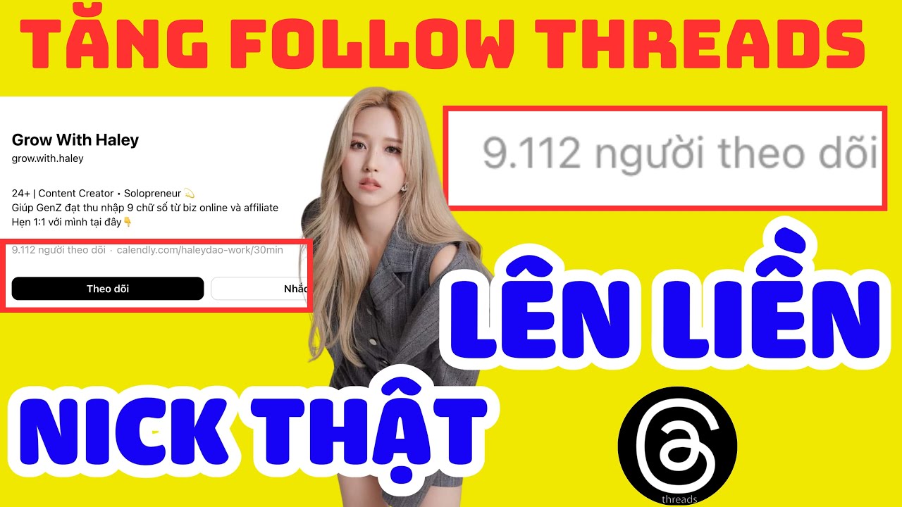 TĂNG FOLLOW THREADS 2024 | NICK THẬT, LÊN LIỀN | TĂNG FOLLOW THREADS ...