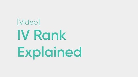 IV Rank Explained