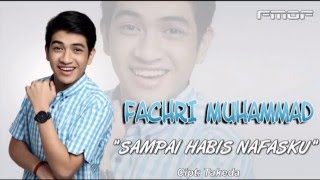 Fachri Muhammad (si entong) - Sampai Habis Nafasku