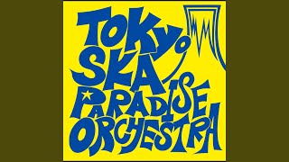 東京スカパラダイスオーケストラ / Tokyo Ska Paradise