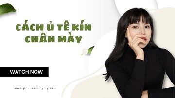 HỌC PHUN XĂM | CÁCH Ủ TÊ KÍN CHÂN MÀY HIỆU QUẢ CÙNG MASTER MỸ MỸ