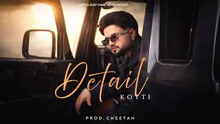 Detail Official Song Kotti Cheetah Latest Punjabi Songs 2026
