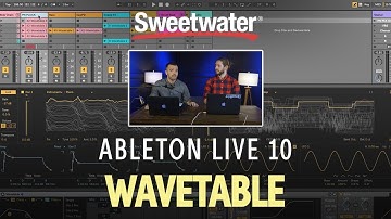 Diving into Ableton Live 10 and Wavetable
