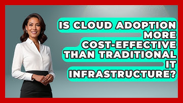 Is Cloud Adoption More Cost-Effective Than Traditional IT Infrastructure? | Cloud Stack Studio News