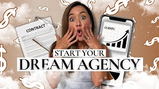 How To Start An Agency In 2023 - FOUR STEPS YOU MUST DO!