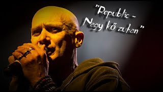 Video thumbnail of "Republic - Nagy kő zuhan [DALSZÖVEGGEL]"