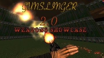 Showcase of Gunslinger 2.0 Weapons