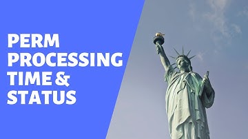 How to Check Your PERM Status | PERM Processing Time