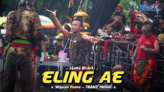 TERBARU ‼️ ELING AE voc HUMA ARIANTI WIJOYO PUTRO Feat R'CO PRO AUDIO.