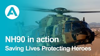 NH90 in action: Saving Lives Protecting Heroes